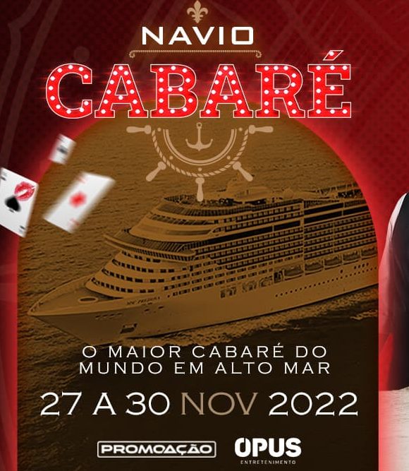 O Navio Cabaré – Cruzeiro Temático